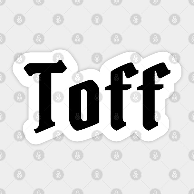 Toff Sticker by tinybiscuits